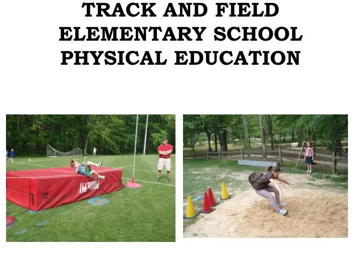 track and field elementary school physical education