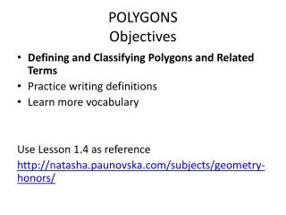 POLYGONS Objectives