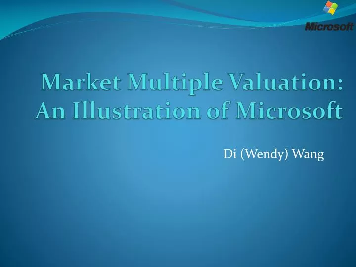 market multiple valuation an illustration of microsoft