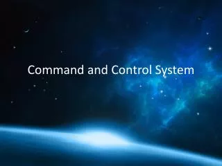 Command and Control System