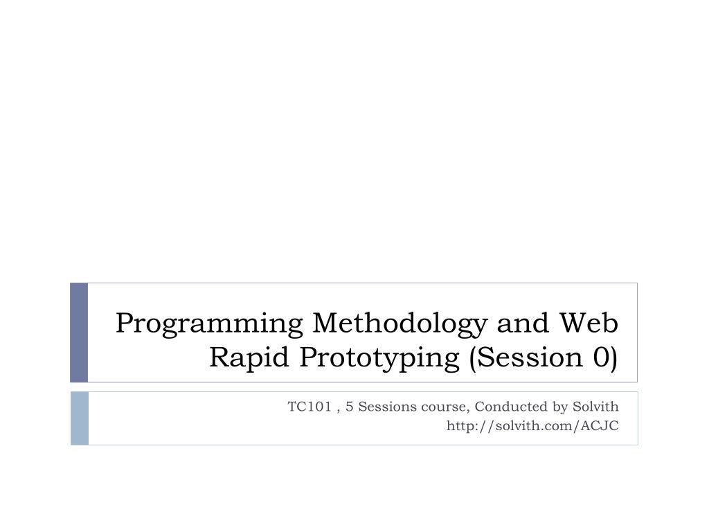 PPT - Rapid Prototyping in Web Development: Essential Skills and ...