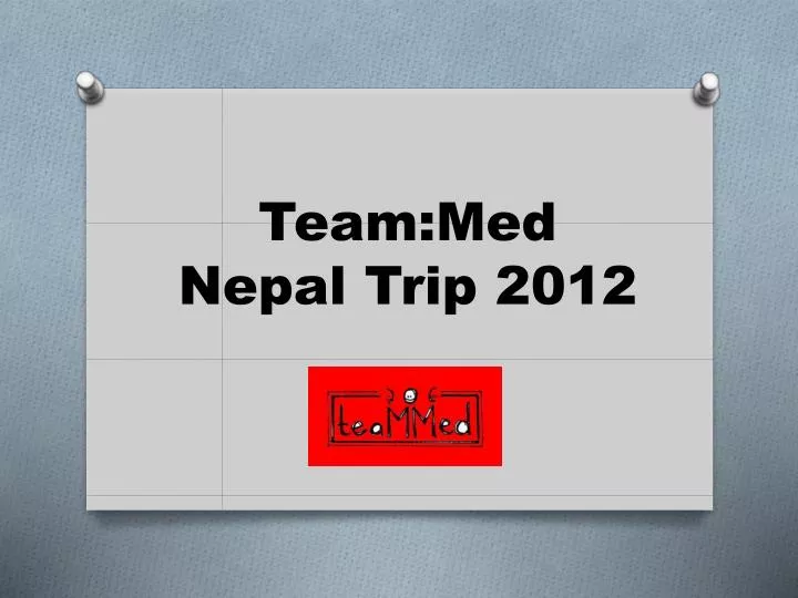 team med nepal trip 2012