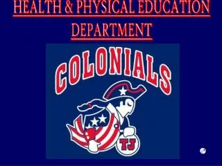 HEALTH &amp; PHYSICAL EDUCATION DEPARTMENT