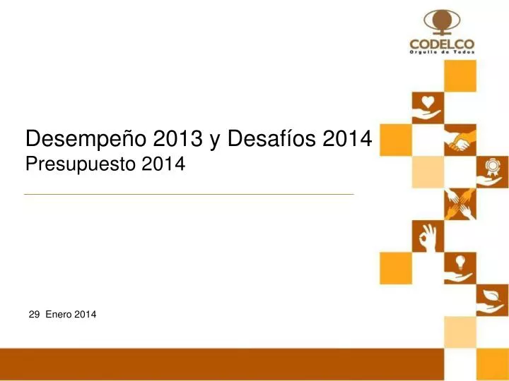 desempe o 2013 y desaf os 2014 presupuesto 2014