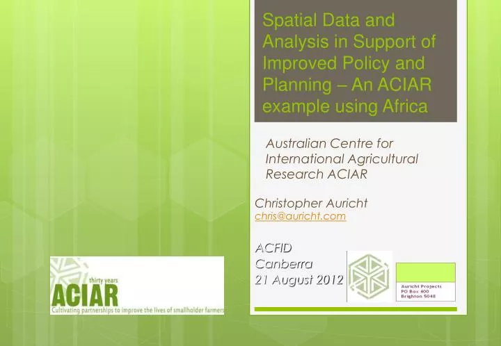 spatial data and analysis in support of improved policy and planning an aciar example using africa