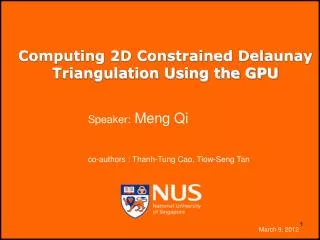 Computing 2D Constrained Delaunay Triangulation Using the GPU