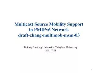 Multicast Source Mobility Support in PMIPv6 Network draft-zhang-multimob-msm-03