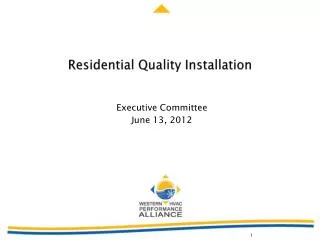 Residential Quality Installation
