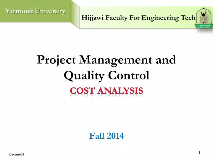 project management and quality control fall 2014