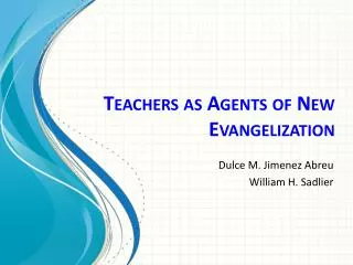 Teachers as Agents of New Evangelization