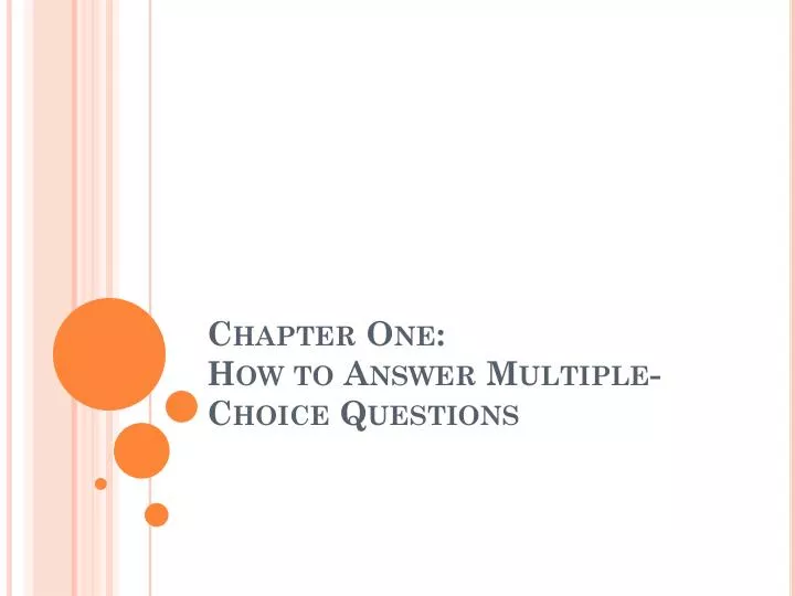 chapter one how to answer multiple choice questions