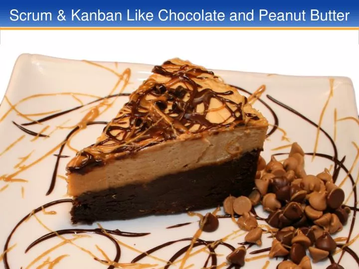 scrum kanban like chocolate and peanut butter