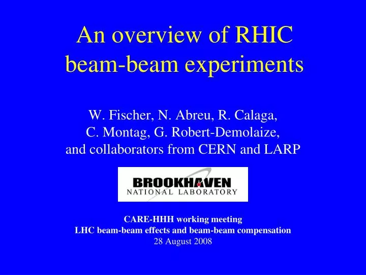 an overview of rhic beam beam experiments