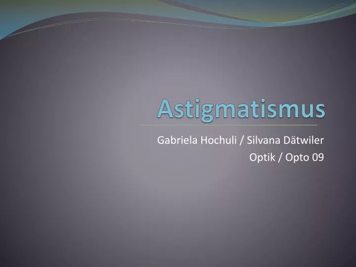 astigmatismus