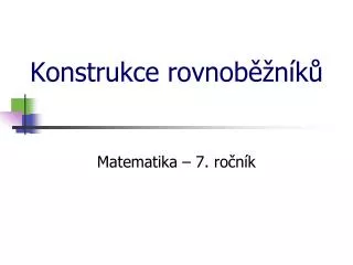 konstrukce rovnob n k