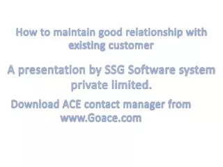A presentation by SSG Software system private limited.