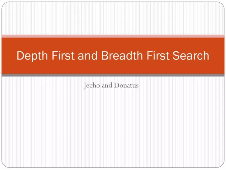 depth first and breadth first search