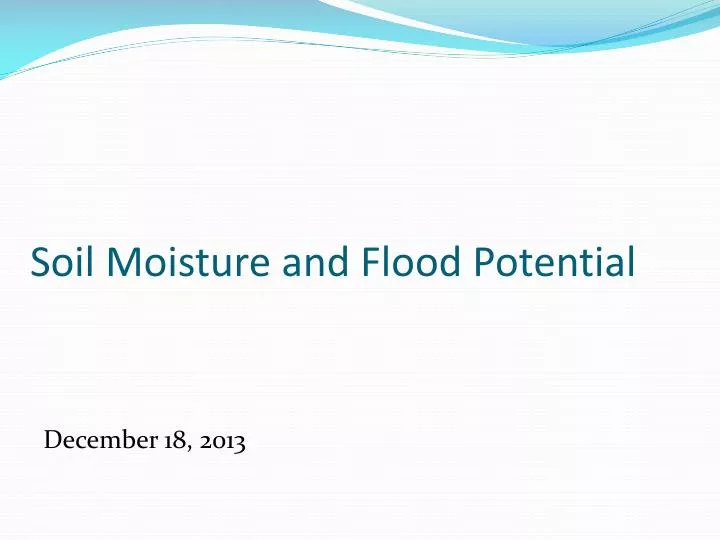 soil moisture and flood potential