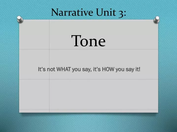 narrative unit 3 tone