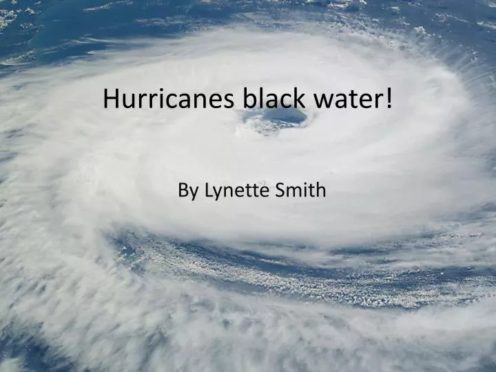 hurricanes black water