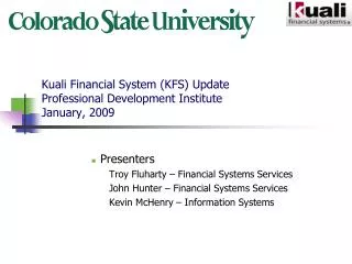 Kuali Financial System (KFS) Update Professional Development Institute January, 2009