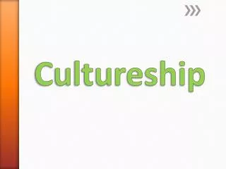 Cultureship