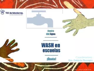 Coordinadora: Dra. Patricia Phumpiu