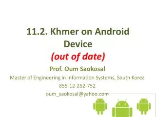 11.2 . Khmer on Android Device (out of date)