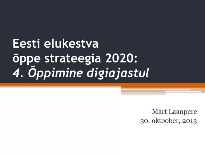 eesti elukestva ppe strateegia 2020 4 ppimine digiajastul