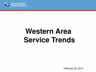 Western Area Service Trends