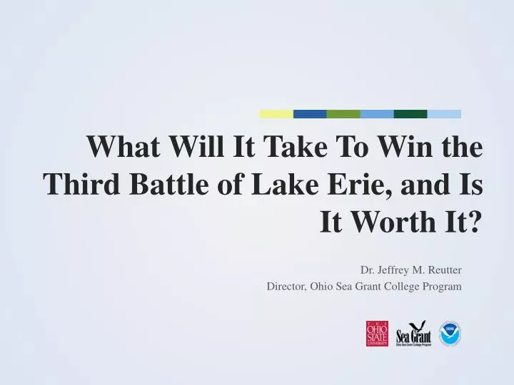 what w ill i t t ake t o w in the third battle of lake erie and is it worth it