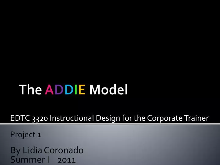 the a d d i e model