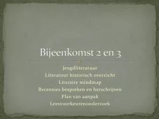 bijeenkomst 2 en 3