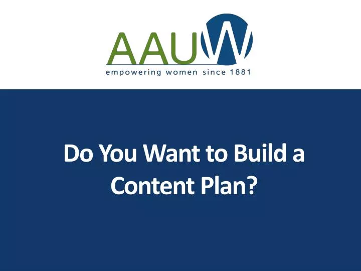 do you want to build a content plan