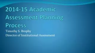 2014-15 Academic Assessment Planning Process
