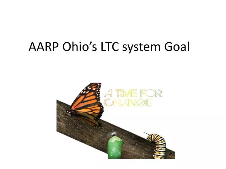 aarp ohio s ltc system goal