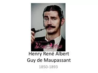 henry ren albert guy de maupassant