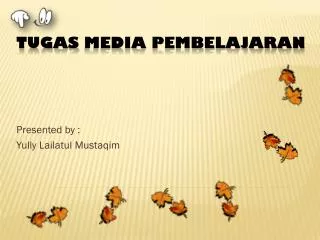 presented by yully lailatul mustaqim