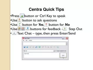 Centra Quick Tips