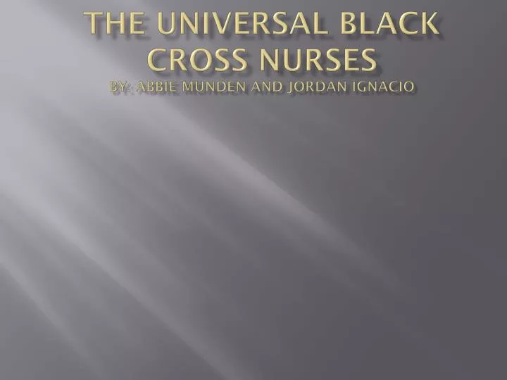 the universal black cross nurses by abbie munden and jordan ignacio