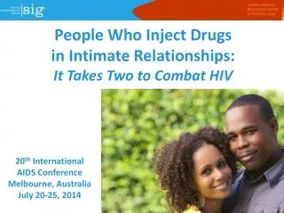 People Who Inject Drugs in Intimate Relationships: It Takes Two to Combat HIV