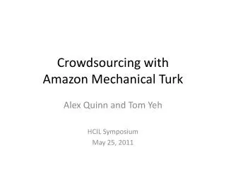 Crowdsourcing with Amazon Mechanical Turk