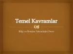 Temel Kavramlar - slide 1