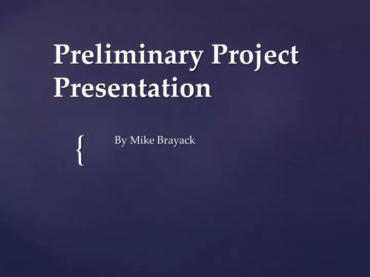 preliminary project presentation