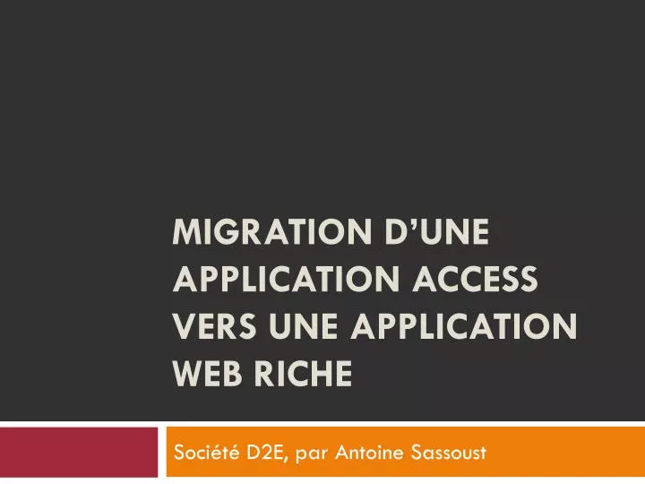 migration d une application access vers une application web riche