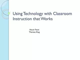 Using Technology with Classroom Instruction that Works