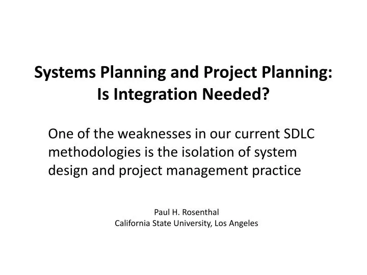 systems planning and project planning is integration needed