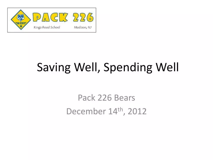 saving well spending well