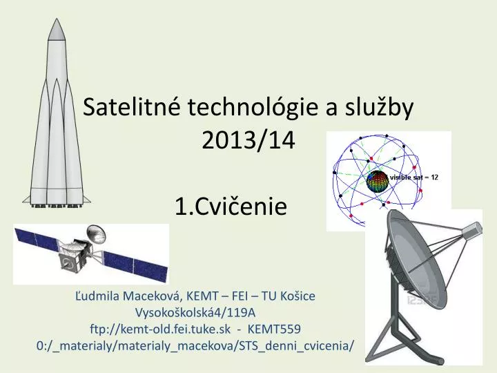 satelitn technol gie a slu by 20 13 14 1 cvi enie