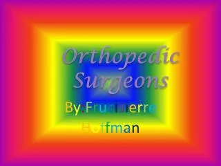 orthopedic surgeons